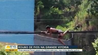 Bom Dia ES Onze pessoas são presas por roubo de fios em Vitória em