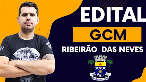 Edital Gcm Ribeir O Das Neves Youtube