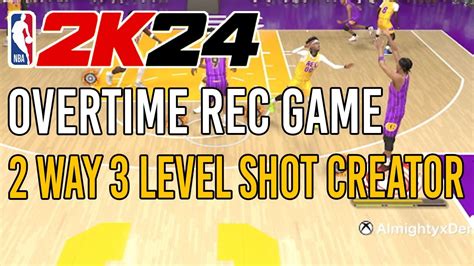 Nba 2k24 Clutch Overtime Game In The Rec With 2 Way Level Shot Creator Build Win Big Sports