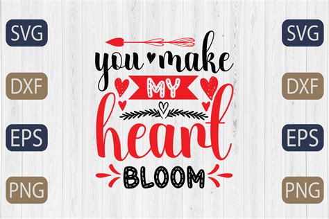 You Make My Heart Bloom Svg Graphic By Graphicbd Creative Fabrica