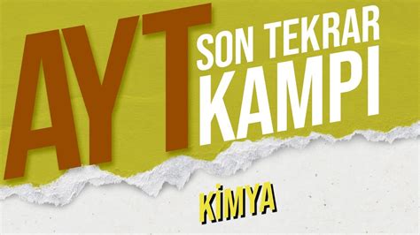 3 SAATTE AYT KİMYA Full Tekrar AYT Son Tekrar Kampı kamp2023 YouTube