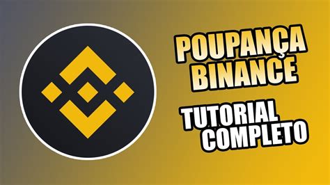 💲 Como Funciona A PoupanÇa Na Binance Tutorial Youtube