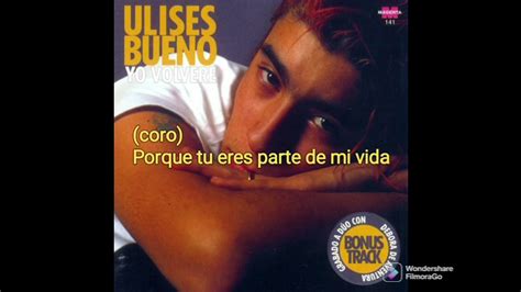 Ulises Bueno Yo Volvere Cuarteto Karaoke YouTube