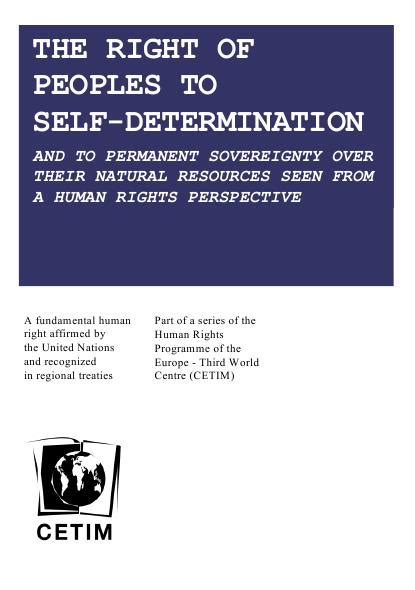 The Right Of Peoples To Self Determination And To Permanent Sovereignty