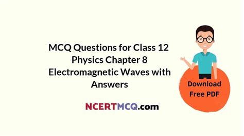 Electromagnetic Waves Class 12 MCQ Online Test With Answers Questions