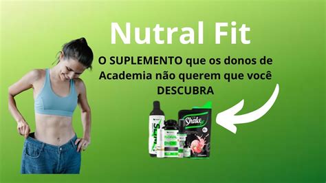 Nutral Fit o Suplemento que os Donos de Academia não querem que você