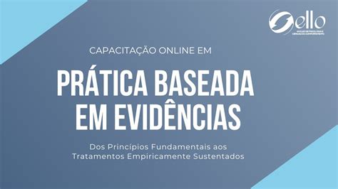 Capacita O Em Pbe Pr Tica Baseada Em Evid Ncias Em Psicologia E