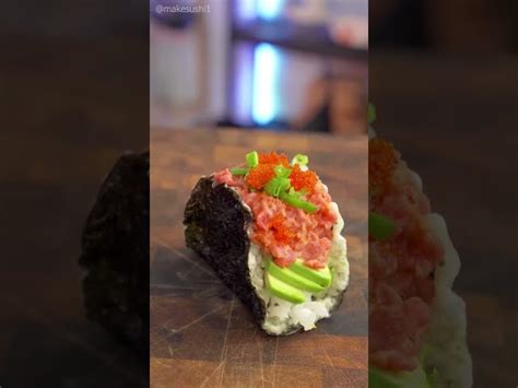 Spicy Tuna Sushi Taco From How To Make Sushi Recipe On