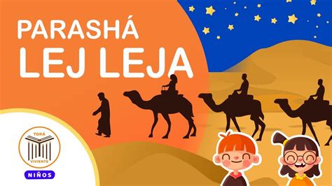 Parashá Lej Leja Para Niños YouTube