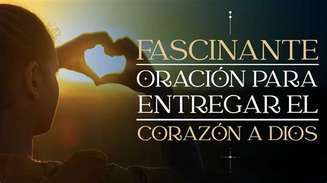 Introducir Imagen Frases De Entregar El Corazon Abzlocal Mx