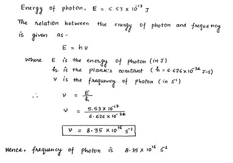 Solved A Photon Has An Energy Of 5 53 10 1 J What Is Its