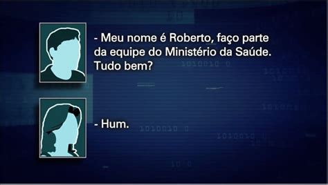 Golpistas se passam por pesquisadores do Ministério da Saúde para