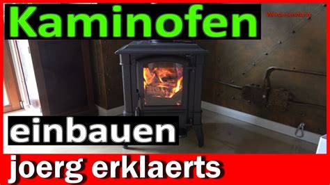 Kaminofen Einbauen Anleitung Tutorial DIY YouTube