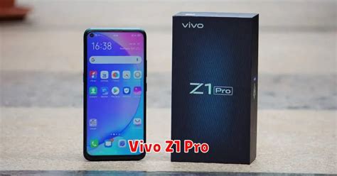 Vivo Z Pro Spesifikasi Harga Terbaru Ngerank