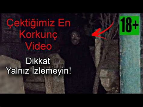 Paranormal activity Çektiğimiz En korkunç Video Mezarlıkta bir gece