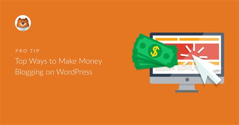 Top Ways To Make Money Blogging On Wordpress