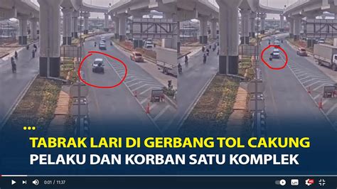 Sosok Pelaku Viral Tabrak Lari Di Gerbang Tol Cakung Pelaku Dan Korban