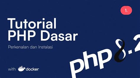 Tutorial PHP Dasar 1 Perkenalan Instalasi YouTube