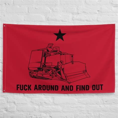 Killdozer Flag Red And Black Fuck Around And Find Out Flag Etsy