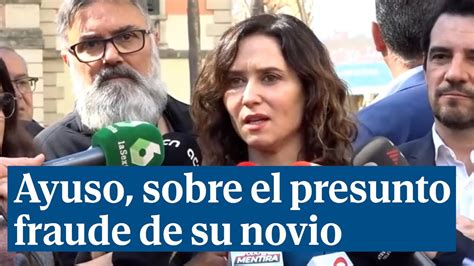 Ayuso Apunta A Moncloa Por El Presunto Fraude Fiscal De Su Pareja Youtube