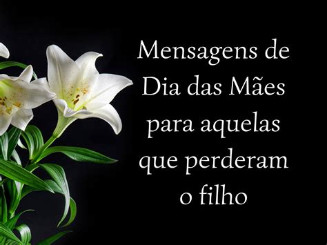 Mensagens Para Mães Que Perderam Filhos
