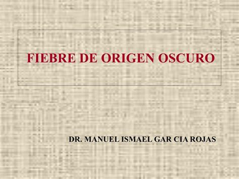 Fiebre De Origen Oscuro Cinthya Yohana Udocz