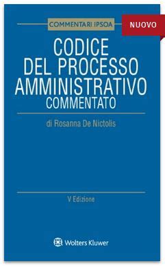 Codice Del Processo Amministrativo Commentato Libreria Quaglia