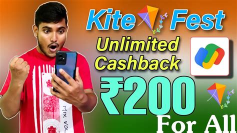 Google Pay Kite Fest Unlimited Trick Earn 200 Cashback Per Mail