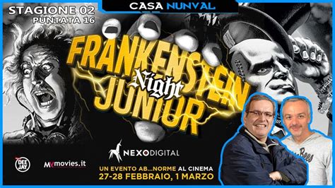 Frankenstein Junior Night Casa Nunval Puntata Stagione