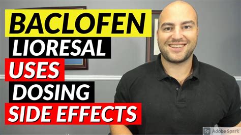 Baclofen Lioresal Uses Dosing Side Effects Pharmacist Review