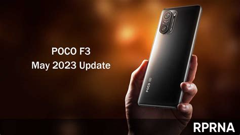 POCO F3 Global Users Get May 2023 MIUI Update RPRNA