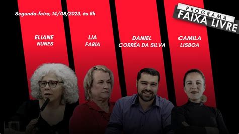 Faixa Livre Eliana Nunes Lia Faria Daniel Corr A Da