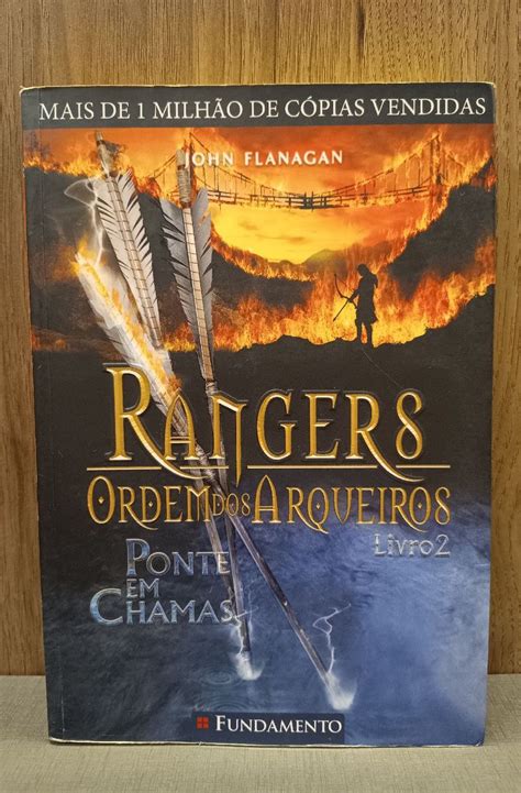 Livro Rangers A Ordem Dos Arqueiros Ponte Em Chamas John