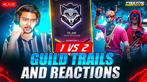 Guild Trails And Reactions Free Fire Live In Telugu Free Fire Telugu