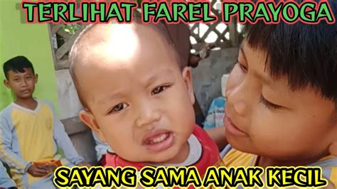 Farel Prayoga Lagi Gendong Anak Kecil Youtube