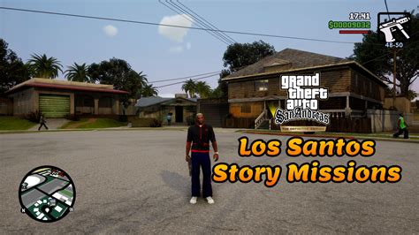 Grand Theft Auto San Andreas Los Santos Story Missions The Definitive