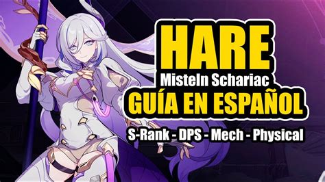 HARE Dreamweaver Misteln Schariac Guía Español Honkai Impact 3rd