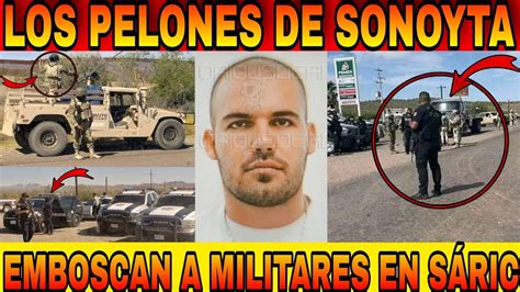 Los Pelones De Sonoyta Atacan A Militares En S Ric Sonora Youtube