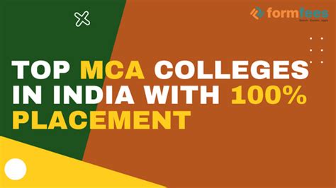 Top MCA Colleges In India With 100 Placement Formfees