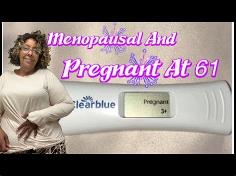 61 Years Old MENOPAUSAL And PREGNANT Pregnant Pregnancyjourney