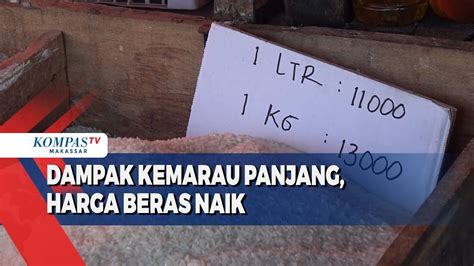 Dampak Kemarau Panjang Harga Beras Naik Youtube