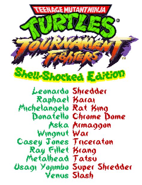 My roster for an updated version of Tournament Fighters! : r/TMNT