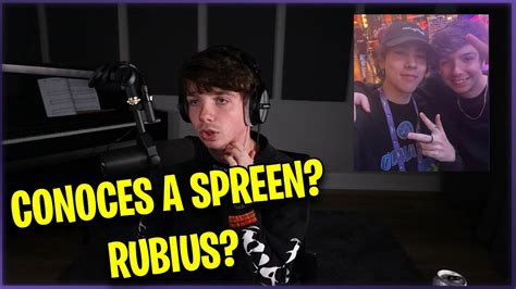 KARL CUENTA COMO FUE CONOCER A SPREEN Y RUBIUS YouTube