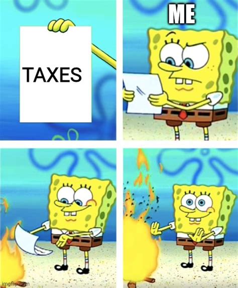 Povcaught Me Committing Tax Evasion Imgflip