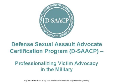 Defense Sexual Assault Advocate Certification Program Dsaacp Professionalizing