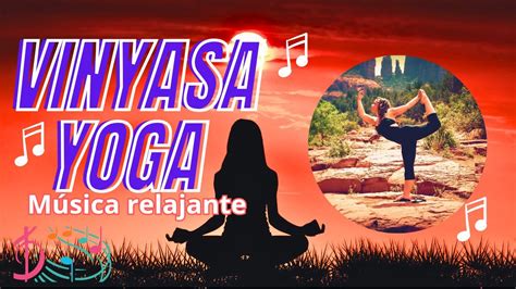 Vinyasa Yoga Musica Music Youtube