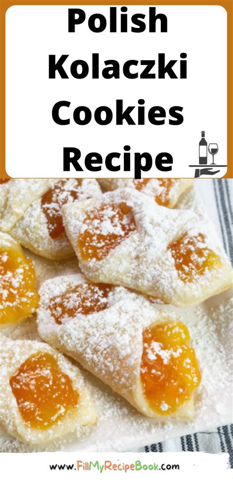 Polish Kolaczki Cookies Recipe - Fill My Recipe Book