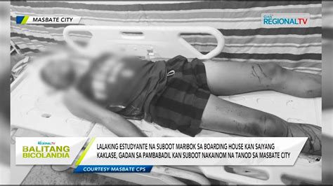 Balitang Bicolandia Estudyante Na Suboot Maribok Gadan Sa Pambabadil