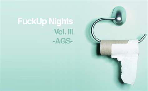 As Se Vivi Fuck Up Nights Vol L Der Empresarial