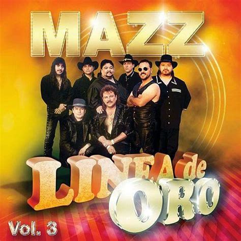 El Recuerdo De La Musica Grupera Grupo Mazz Linea Se Oro Vol